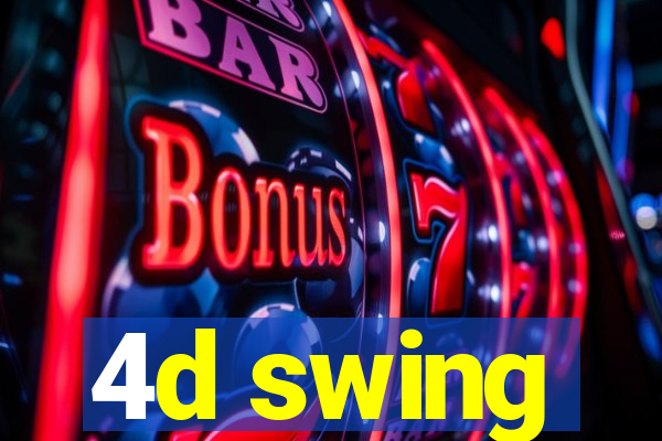 4d swing